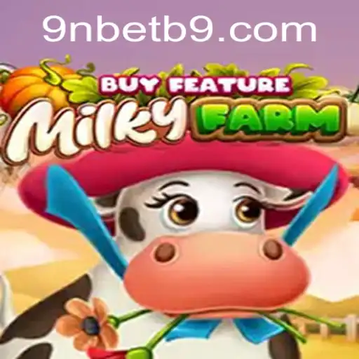 Explorando o Universo de MilkyFarmBuyFeature e a Tendência 9nbet